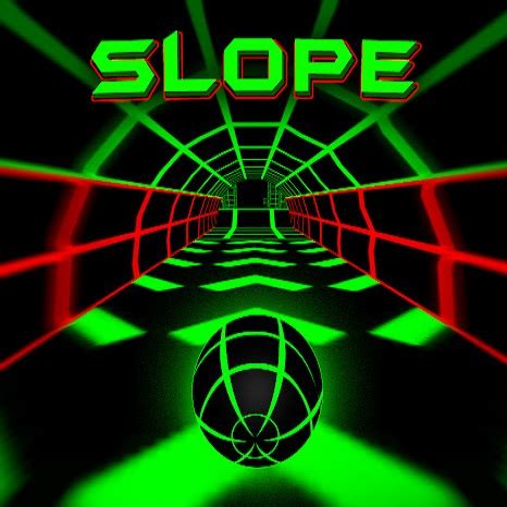 Slope Game .